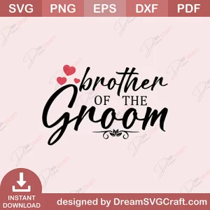 Brother Of The Groom SVG