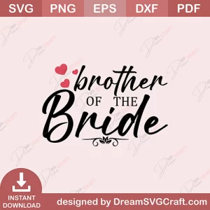 Brother Of The Bride SVG