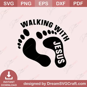 Walking With Jesus SVG