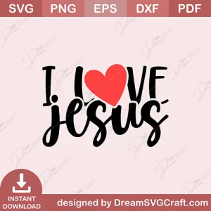 I Love Jesus SVG