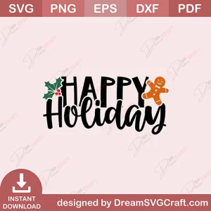 Happy Holiday SVG