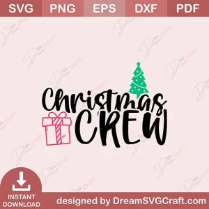 Christmas Crew SVG