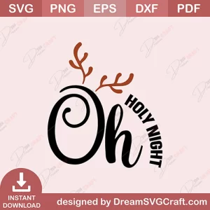 Oh Holy Night SVG