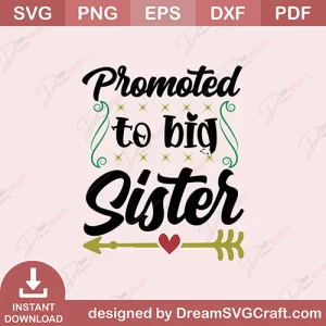 Promoted To Big Sister SVG