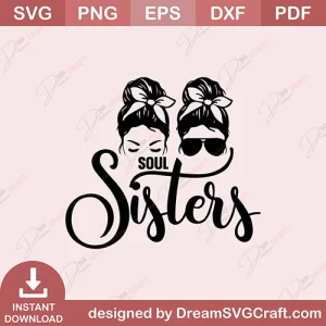Soul Sisters SVG