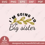 SD11123 Im Going To A Big Sister Sister