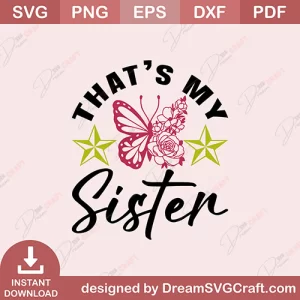 Thats My Sister SVG
