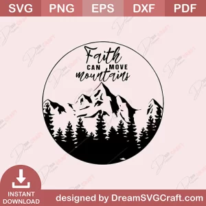 Faith Can Move Mountains SVG