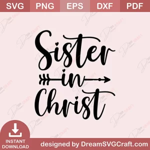 Sister In Christ SVG