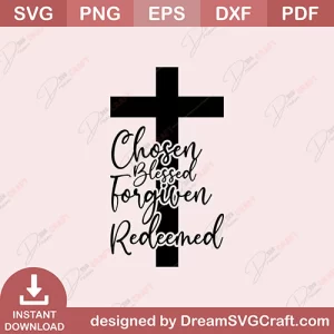 Chosen Blessed Forgiven Redeemed SVG