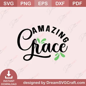 Amazing Grace SVG