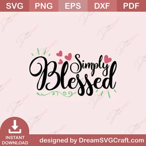 Simply Blessed SVG