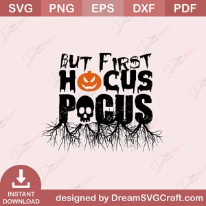 But First Hocus Pocus SVG
