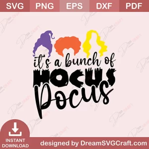 Its A Bunch Of Hocus Pocus SVG