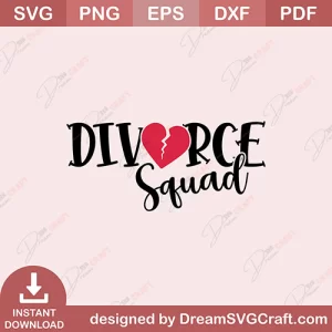 Divorce Squd SVG
