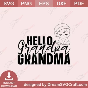 Hello Grandma Grandpa SVG
