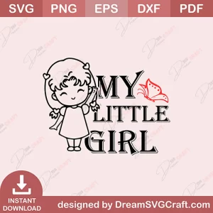 My Little Girl SVG