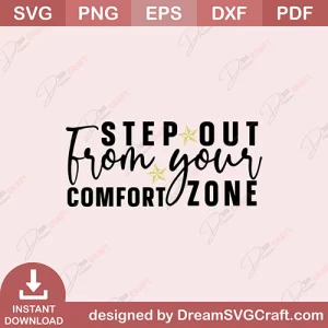 Step Out From Your Comfort Zone SVG
