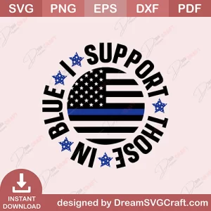 I Suppot Those In Blue SVG