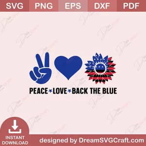 Peace Love Back The Blue SVG