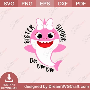 Sister Shark Doo Doo Doo SVG