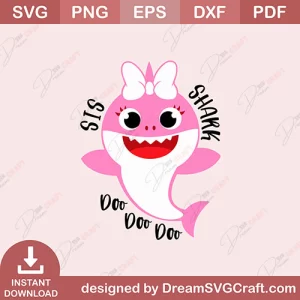 Sis Shark Doo Doo Doo SVG