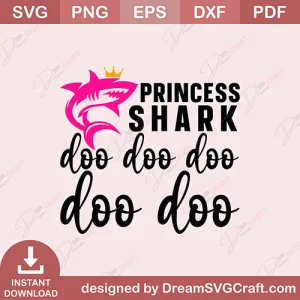 Princess Shark Doo Doo Doo Doo Doo SVG