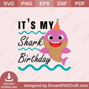 Its My Shark Birthday SVG