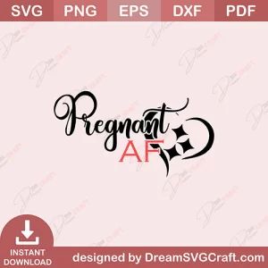 Pregnant Af SVG