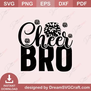 Cheer Bro SVG
