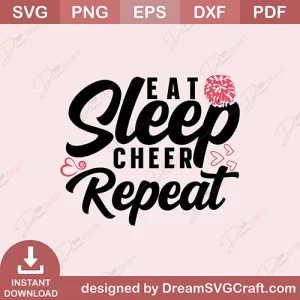 Eat Sleep Cheer Repeat Cheer SVG
