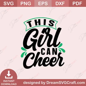 This Girl Can Cheer SVG