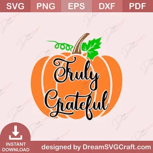 Truly Grateful SVG