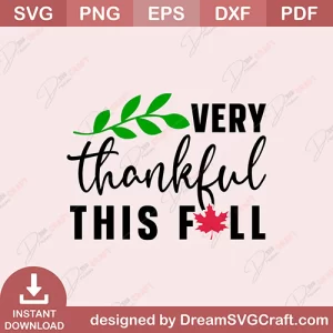 Very Thankful This Fall SVG