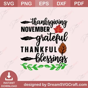 Thanksgiving November Grateful Thankful Blessings SVG