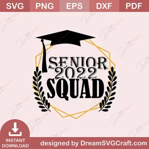 Senior 2022 Squad SVG