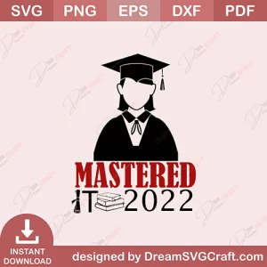 Mastered It 2022 SVG