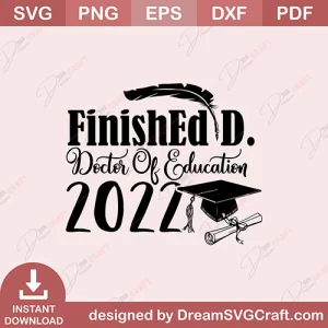 Finished D Doctor Of Education 2022 SVG