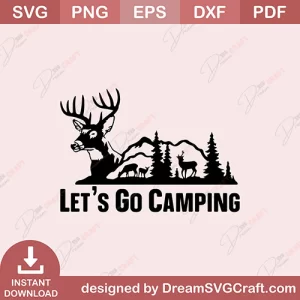 Lets Go Camping SVG