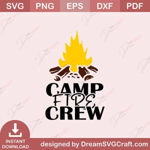 Camp Fire Crew SVG