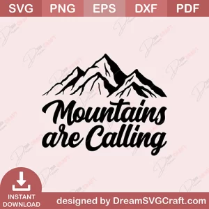 Mountains Are Calling SVG