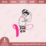 Get Your Pink On SVG – Breast Cancer Awareness Cut File