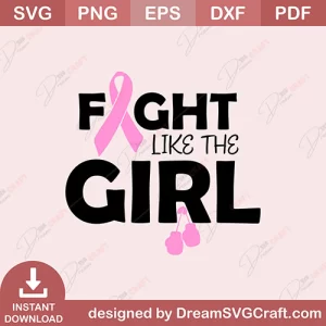 Fight Like The Girl SVG