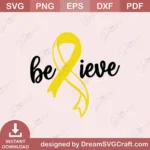 Believe SVG | Premium Cricut & Silhouette Files