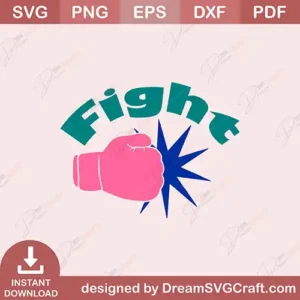 Bold & Fight SVG Files for Cricut & Silhouette Users