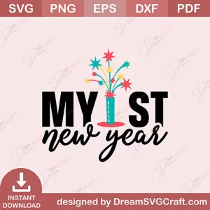 My 1St New Year SVG
