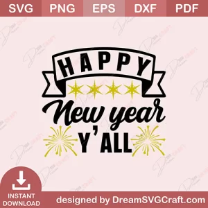 Happy New Year Y All SVG