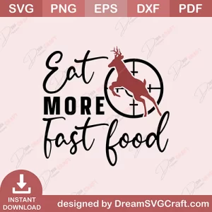 Eat More Fast Food SVG