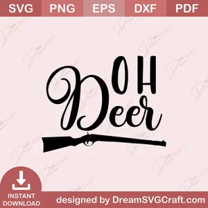 Oh Deer SVG