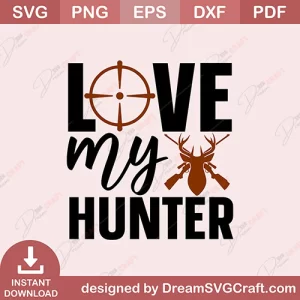 Love My Hunter SVG